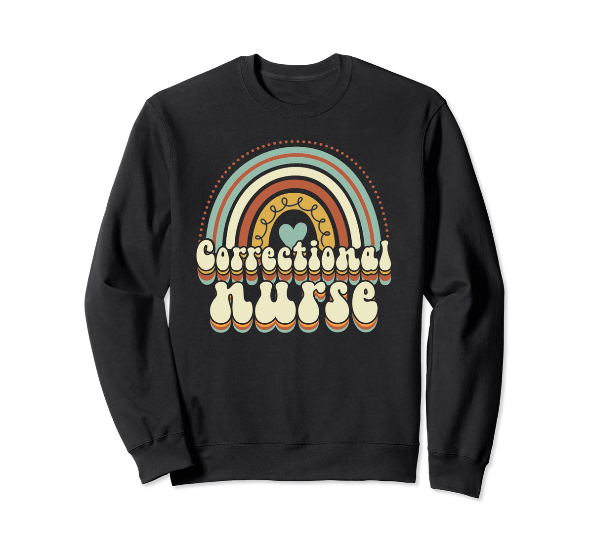Correctional Nurse Rainbow Sweatshirt - Trendy Graphic Unisex