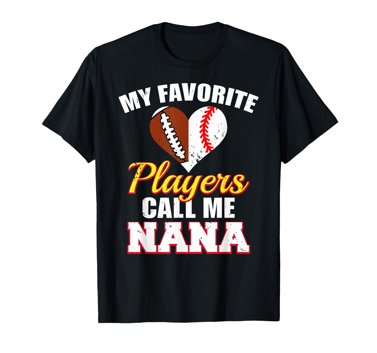 My Favorite Football Baseball Players T-Shirt - Graphic Print for Adults