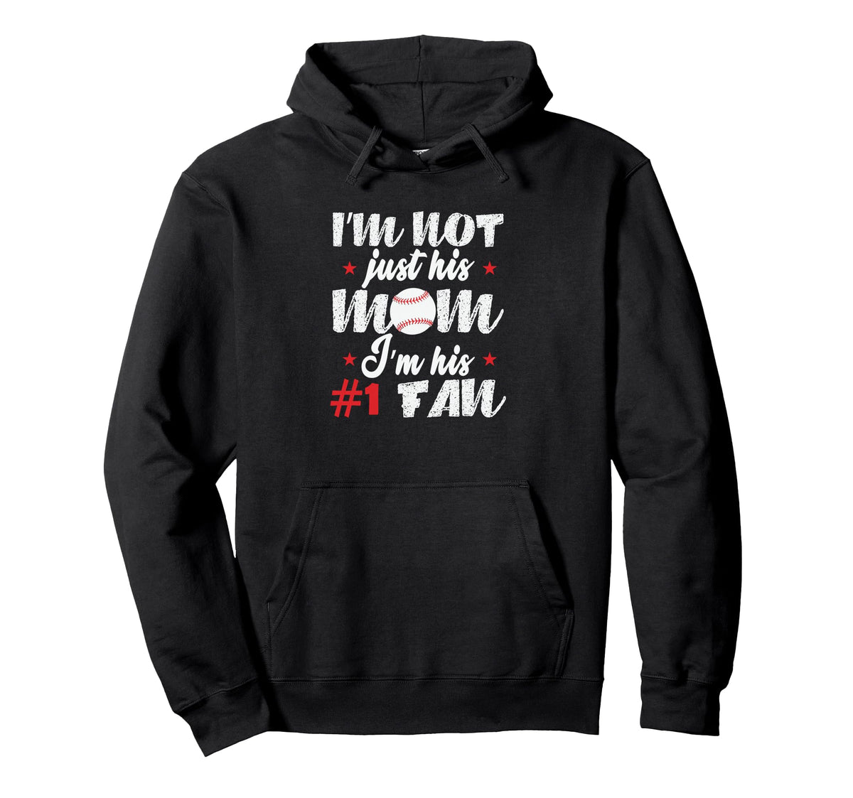 Im Not Just His Mom Im His First Fan Sports Hoodie - Trendy Graphic Unisex