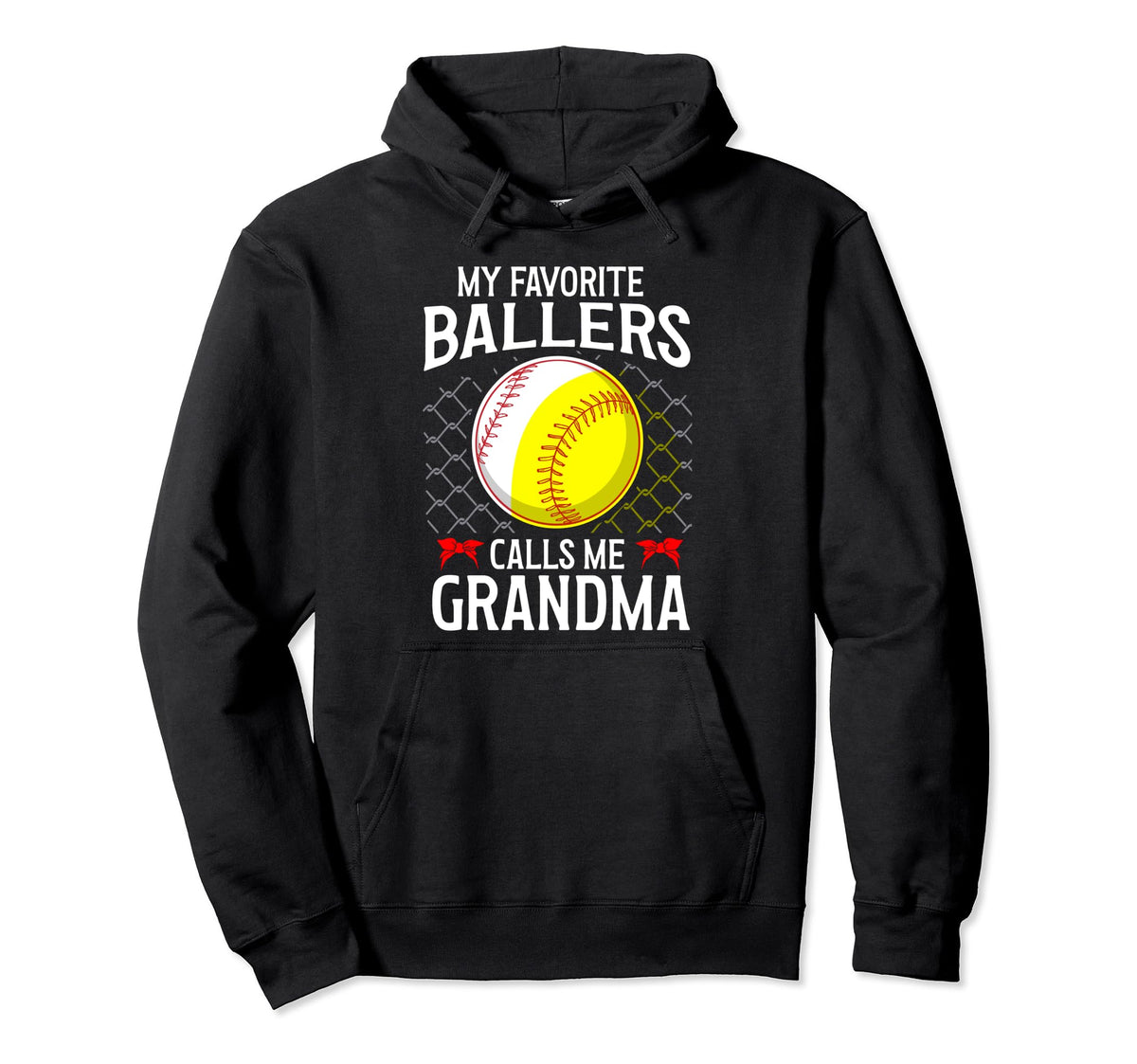 My Favorite Ballers Calls Me Grandma Hoodie - Novelty Apparel for Adults