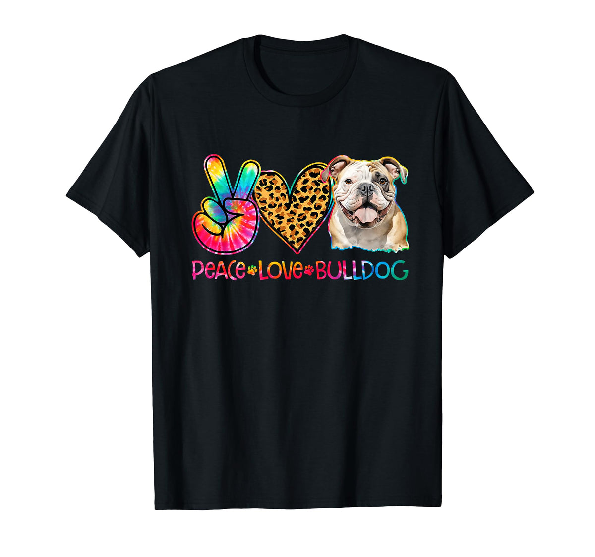 Peace Love Bulldog Tie Dye Dog Lover T-Shirt - Graphic Print Men Women