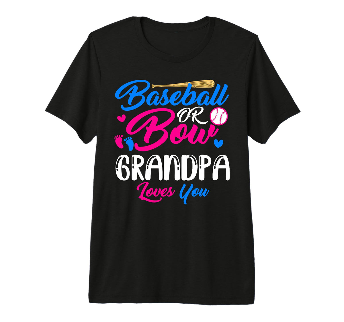 Baseball Or Bow Grandpa Loves You T-Shirt - Custom Art Print Men Women
