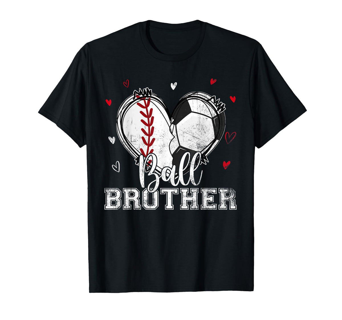 Ball Brother Baseball Soccer Heart Nana T-Shirt - Custom Art Print Unisex