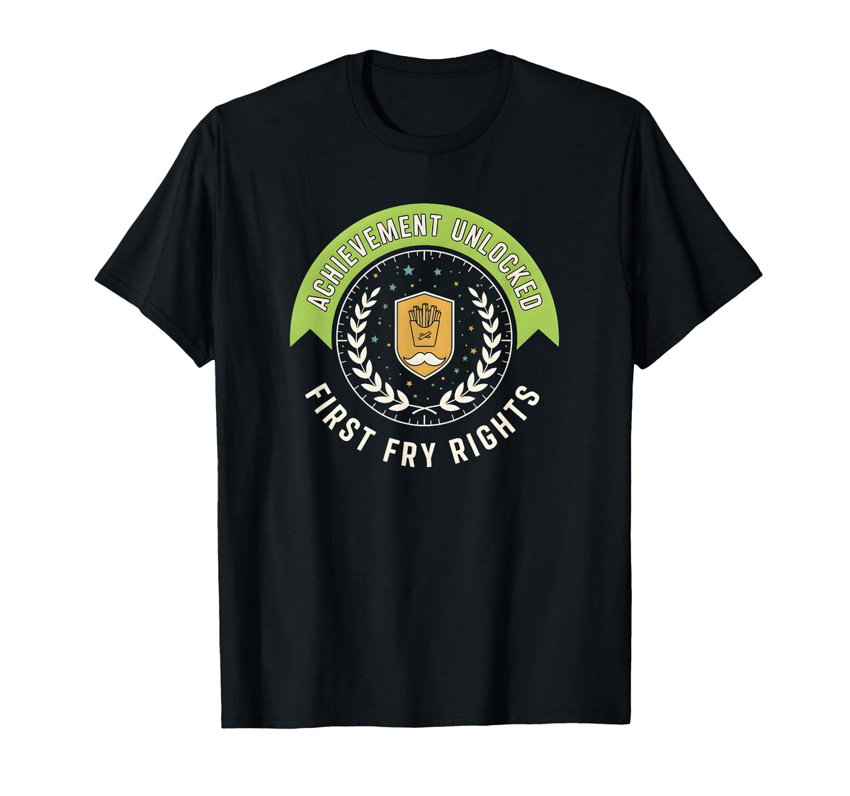 Achievement Unlocked First Fry Rights T-Shirt - Streetwear Style Men Women