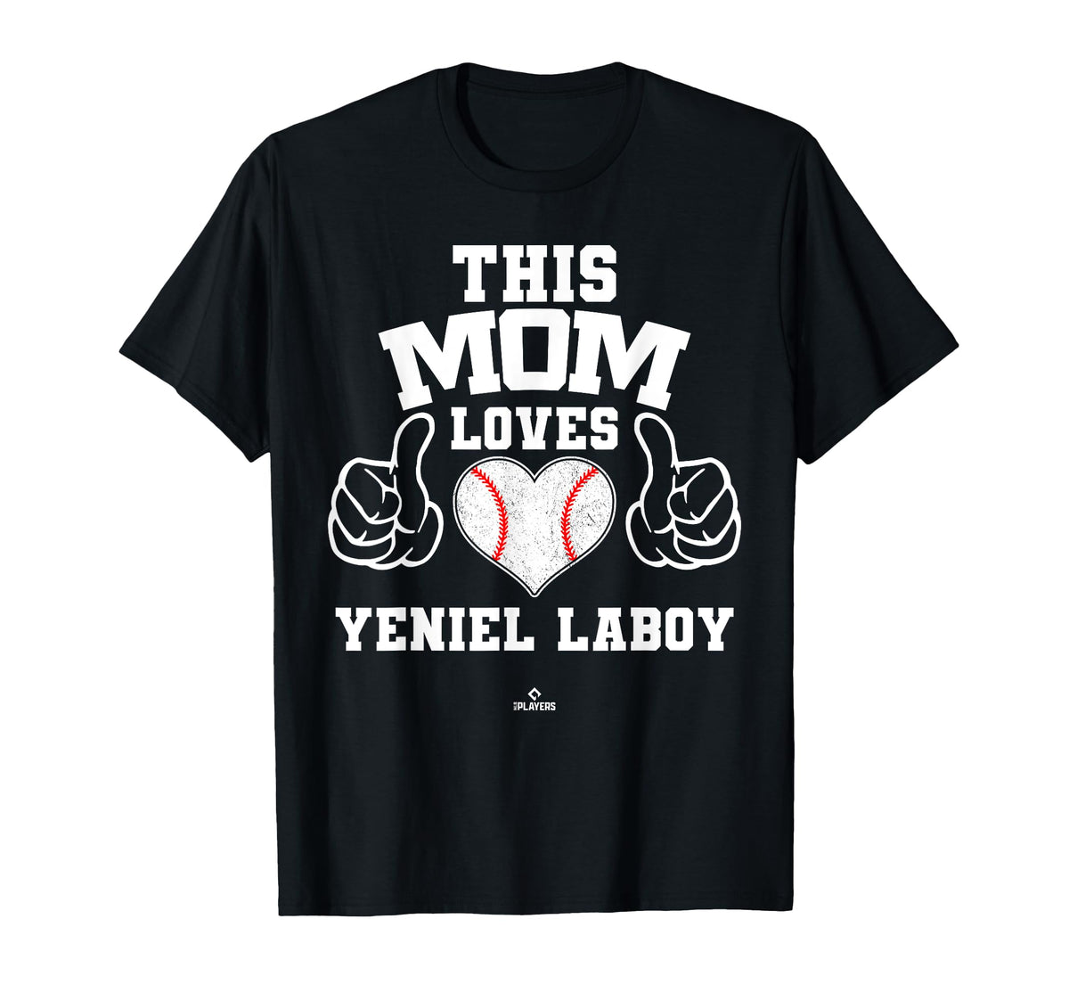 This Mom Loves Yeniel Laboy Prospect T-Shirt - Casual Everyday Wear Unisex