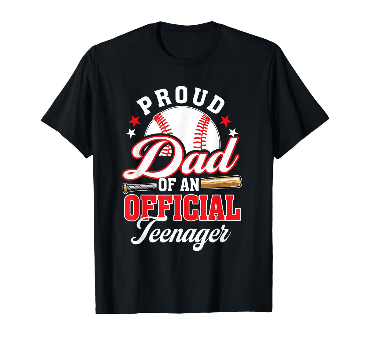 Proud Dad Teenager Birthday Baseball T-Shirt - Graphic Print Men Women