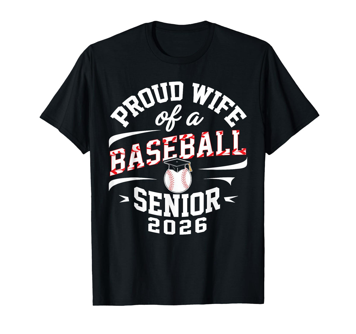 Proud Wife 2026 Baseball Senior T-Shirt - Minimalist Print Men Women
