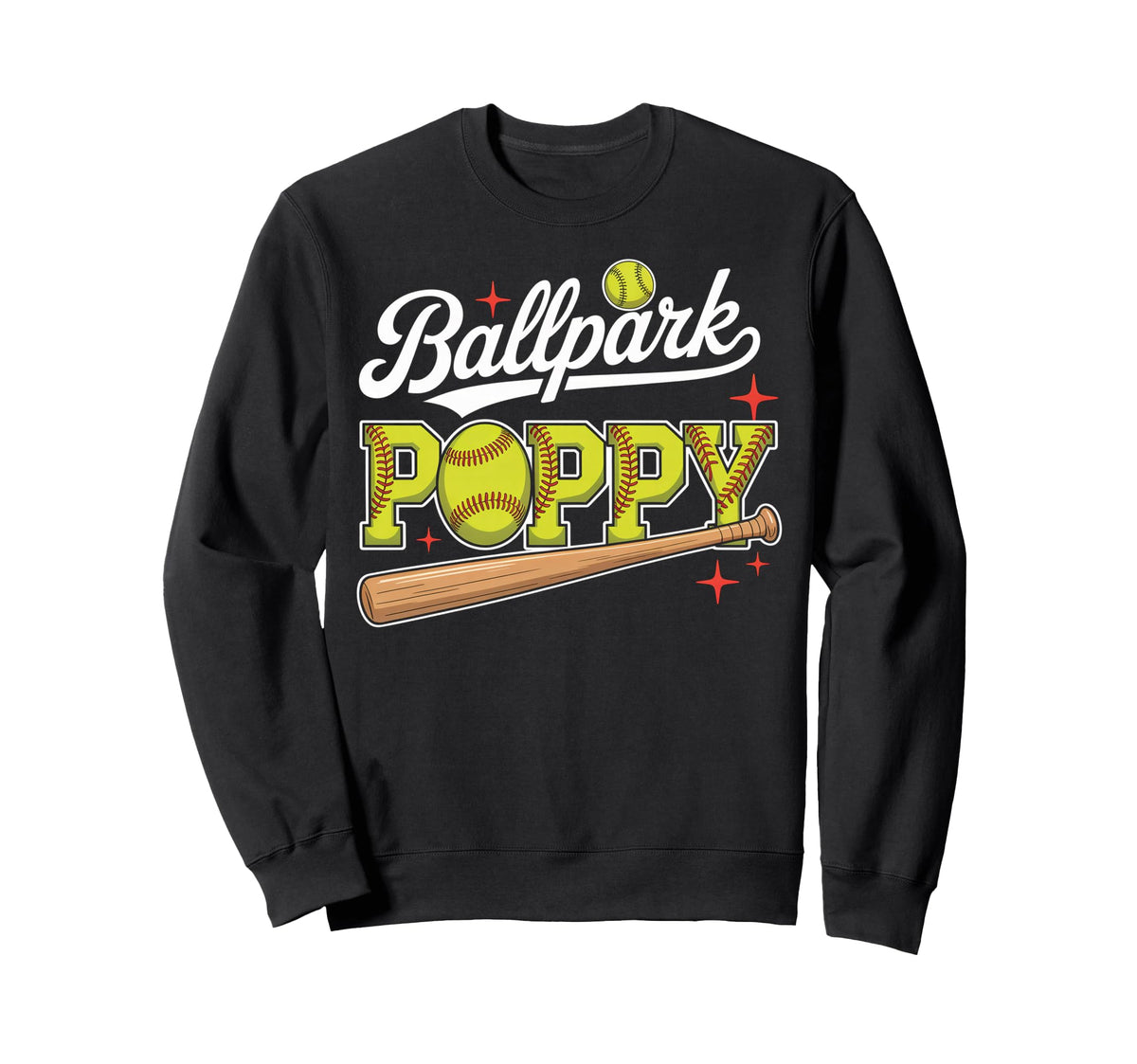 Ballpark Poppy Softball Grandpa Ball Sweatshirt - Trendy Graphic Men Women