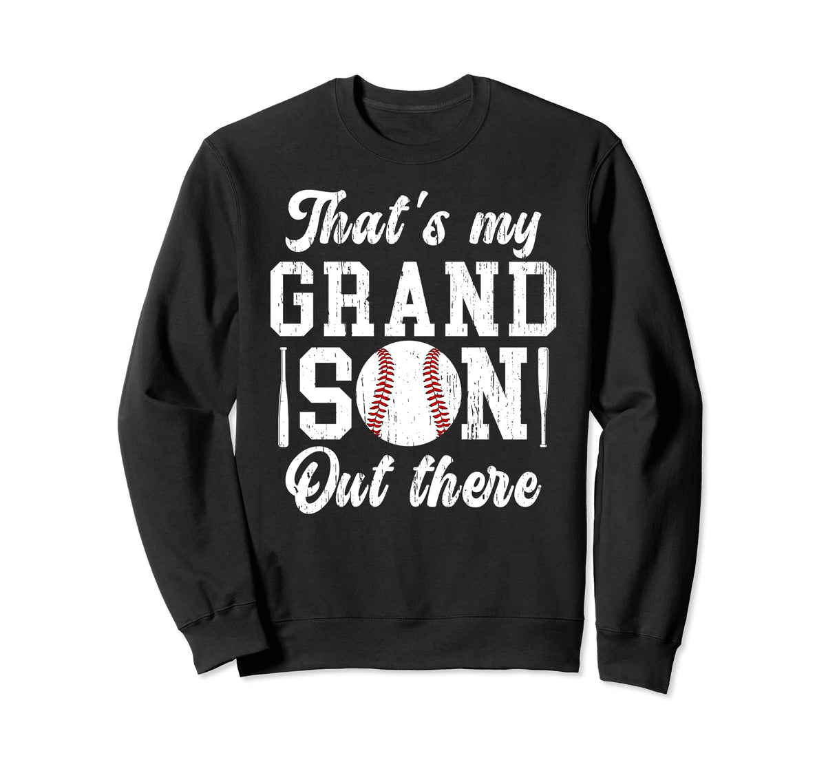Thats My Grandson Baseball Grandpa Sweatshirt - Streetwear Style Men Women