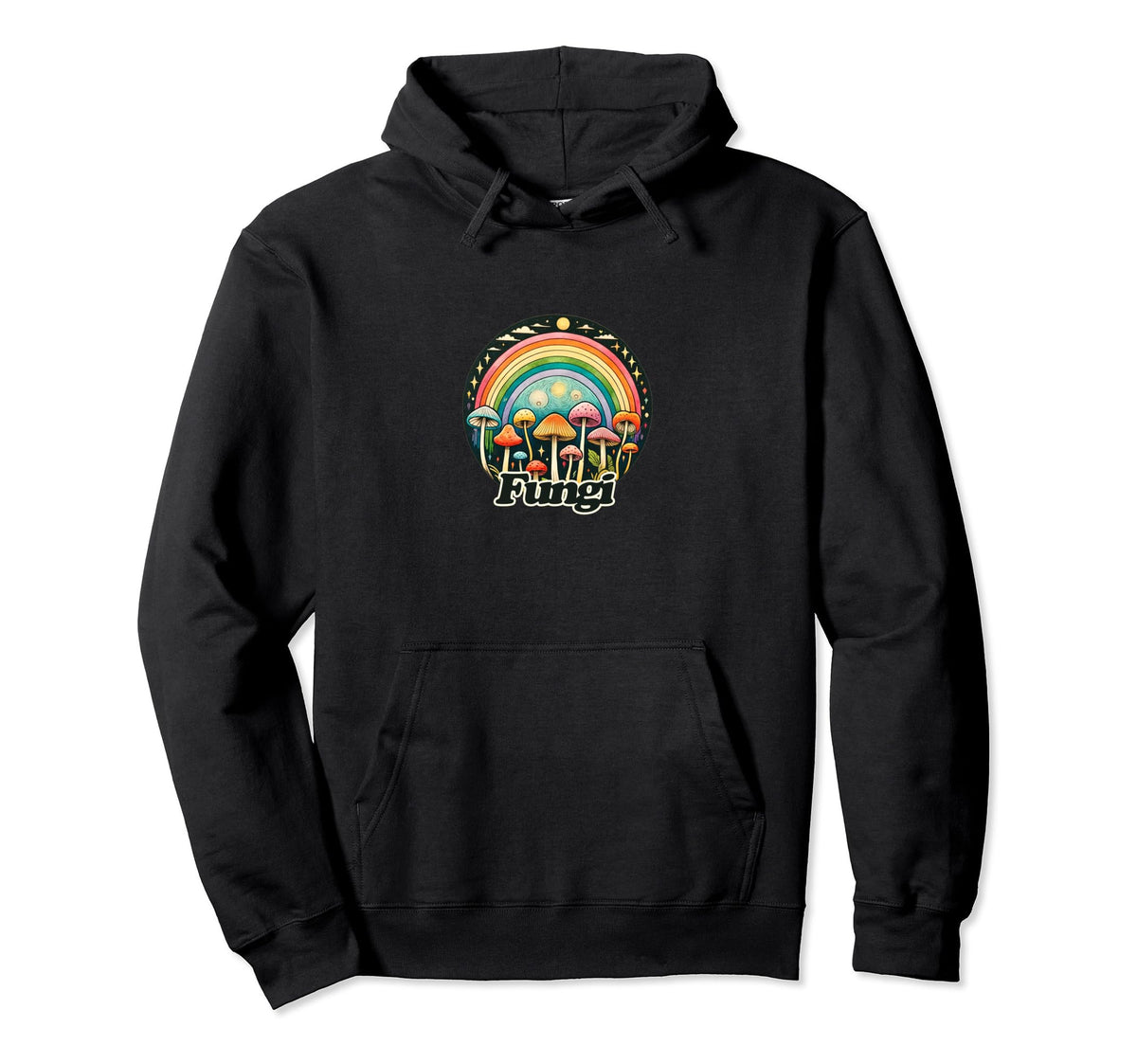 Fungi Fun Mushrooms Are Rainbow Hoodie - Fun Novelty Design Men Women