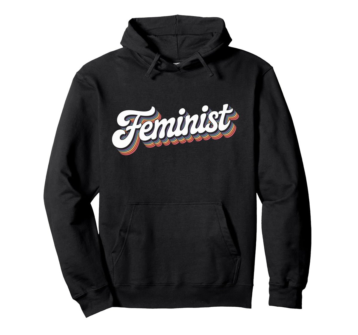 Word Feminist Rainbow That Says Hoodie - Streetwear Style for Adults
