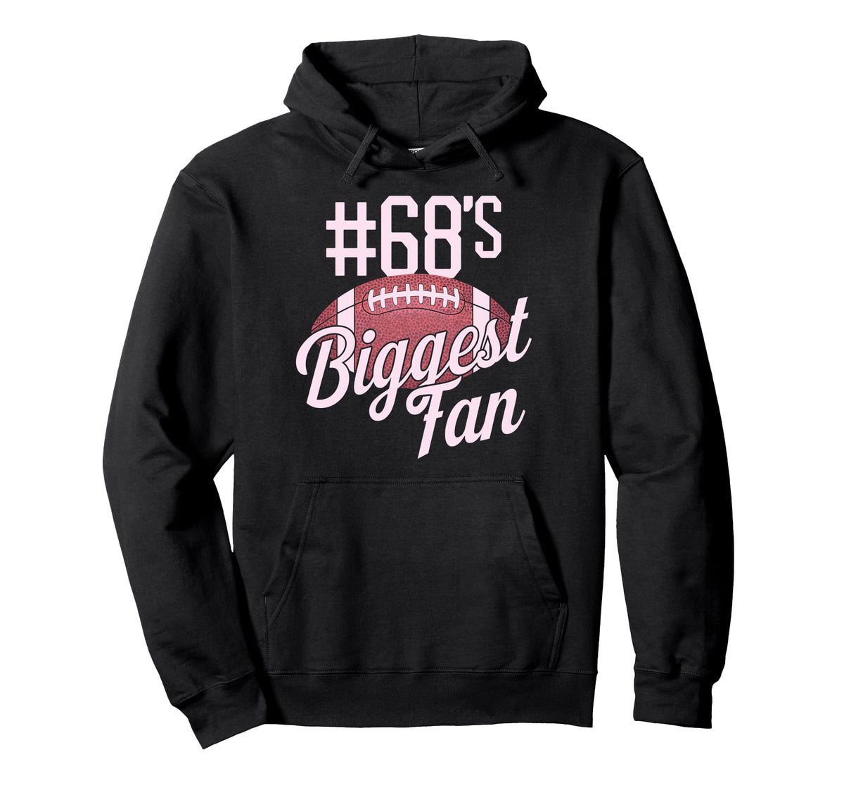 Number 68 Biggest Fan Football Mom Hoodie - Graphic Print for Adults