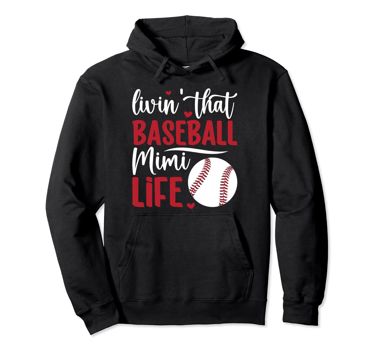 Livin That Baseball Mimi Life Mimi Hoodie - Streetwear Style Unisex