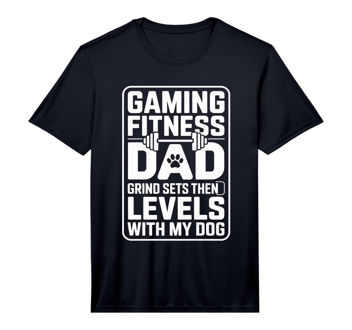 Mens Gaming Fitness Dad Grind Sets T-Shirt - Custom Art Print Men Women