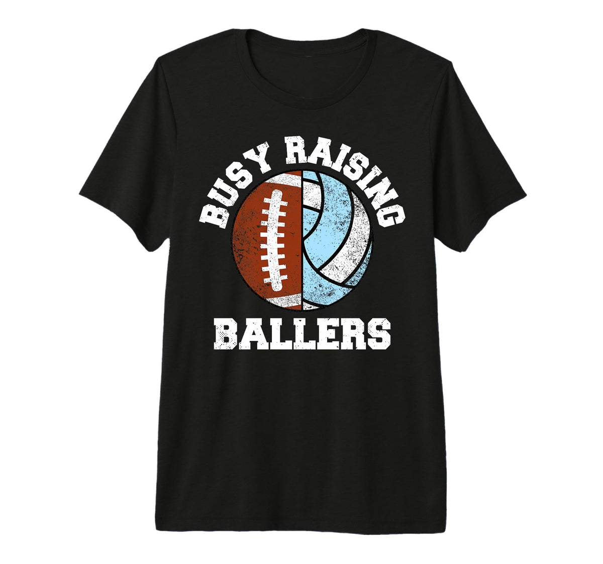 Busy Raising Ballers Funny Football T-Shirt - Unique Graphic for Adults