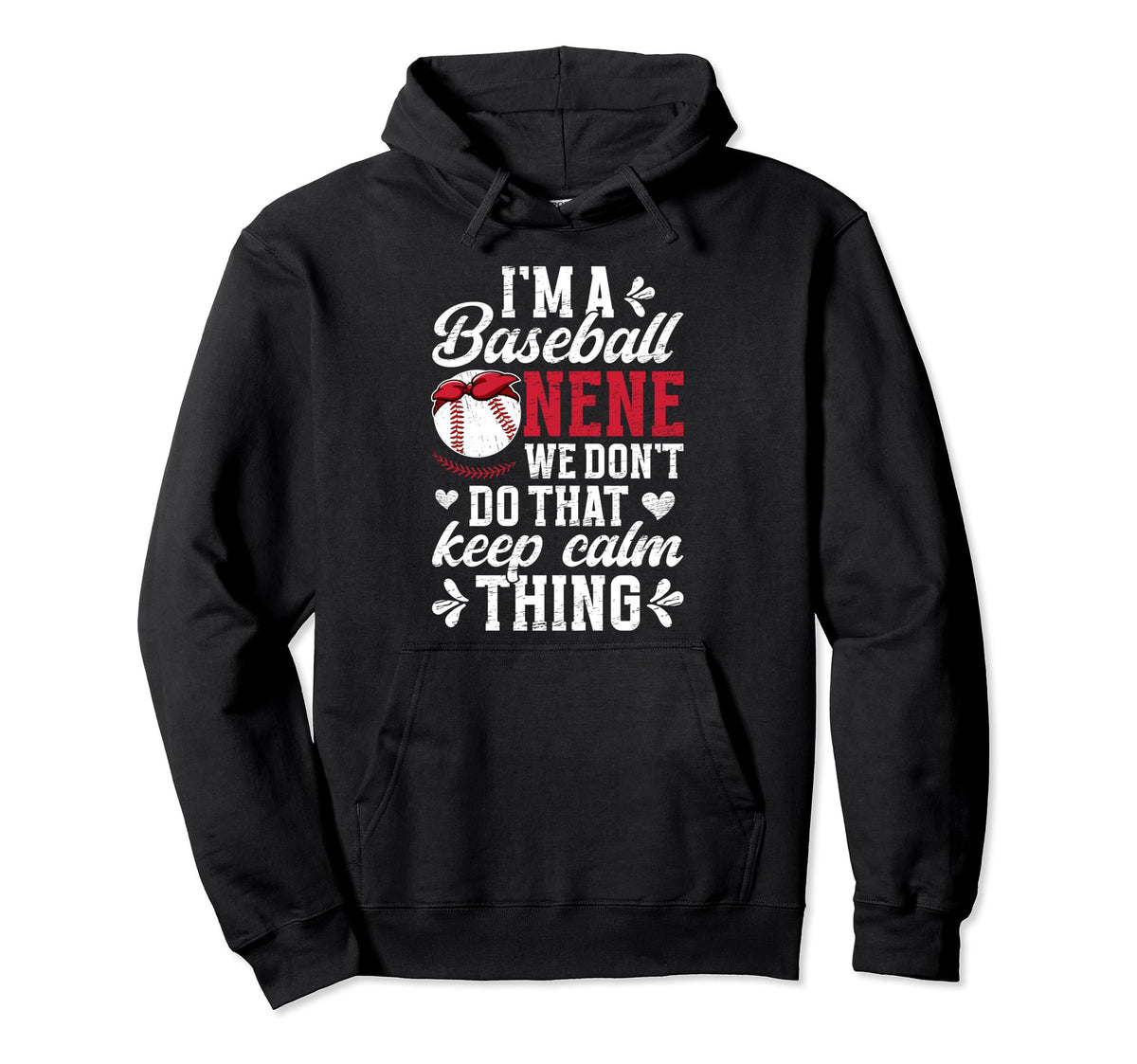 Im Baseball Nene Grandma Nene Hoodie - Casual Everyday Wear for Adults