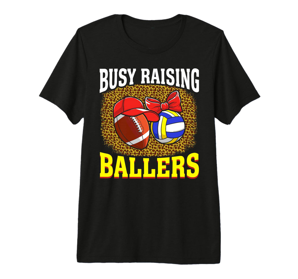 Busy Raising Ballers Football T-Shirt - Fun Novelty Design for Adults