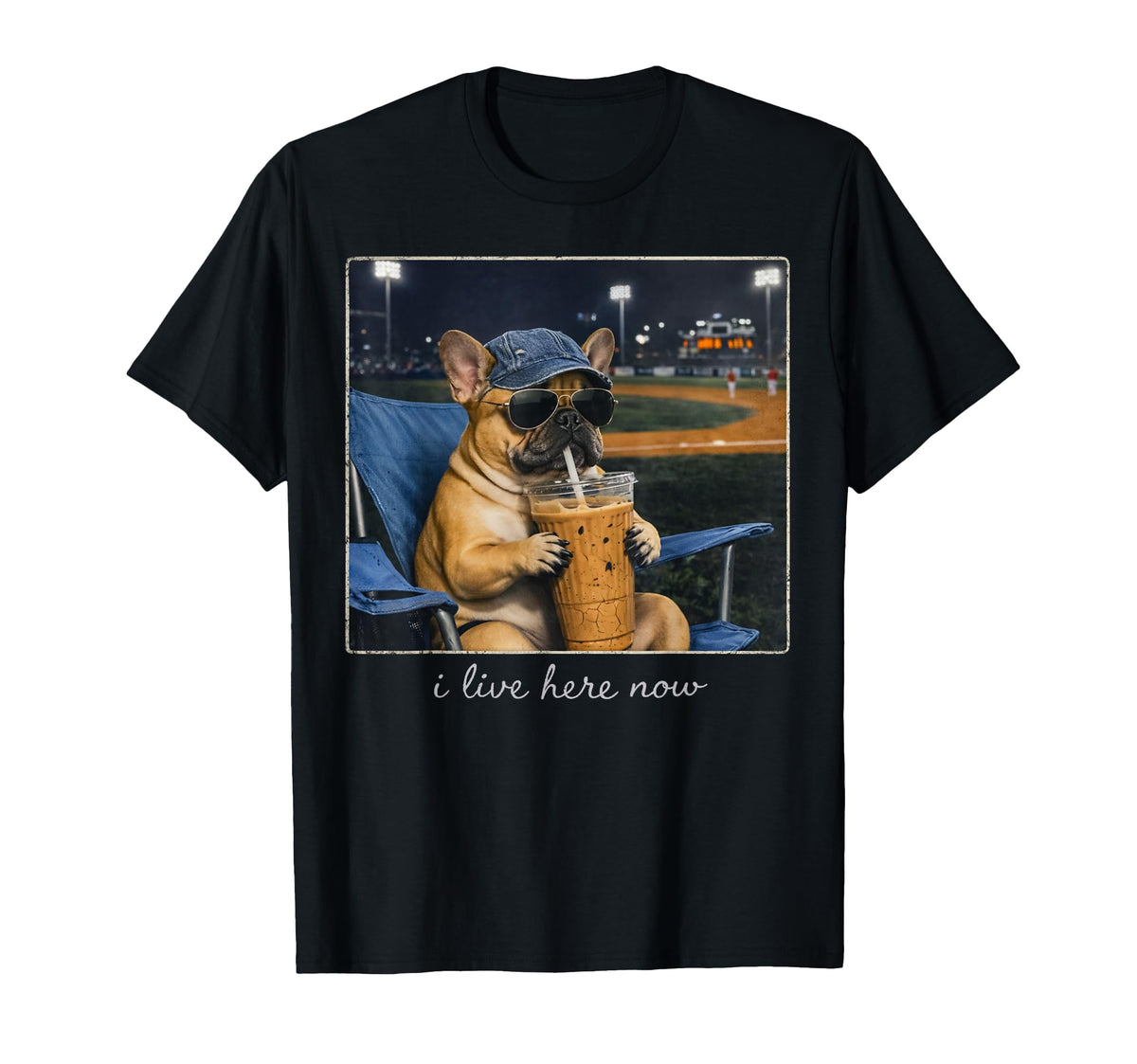 I Live Here Now Funny French Bulldog T-Shirt - Unique Graphic Men Women