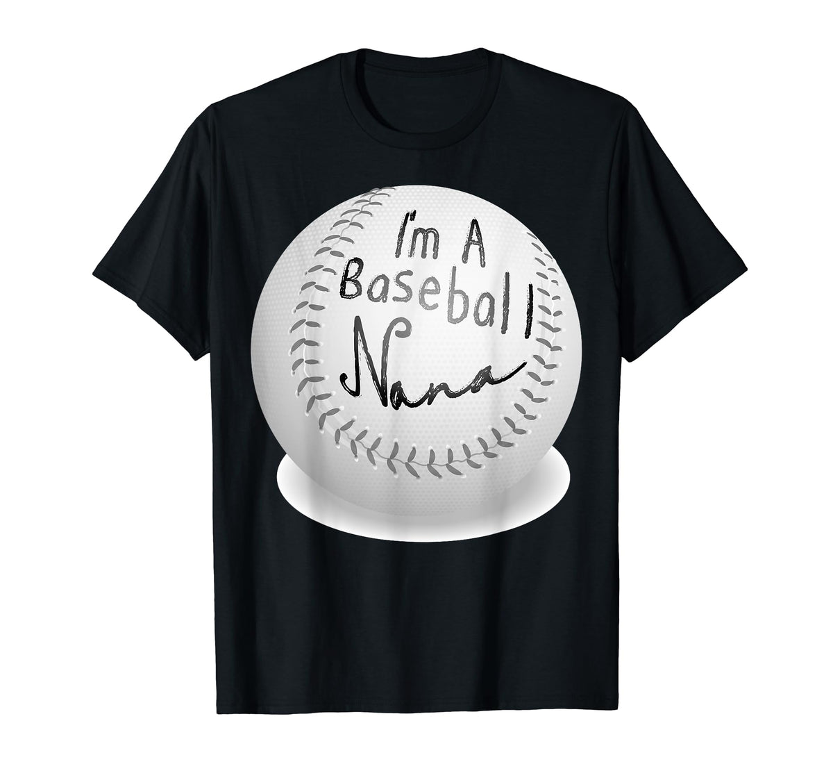 Im Baseball Nana Bat And Ball Grandma Gift T-Shirt - Trendy Graphic Unisex