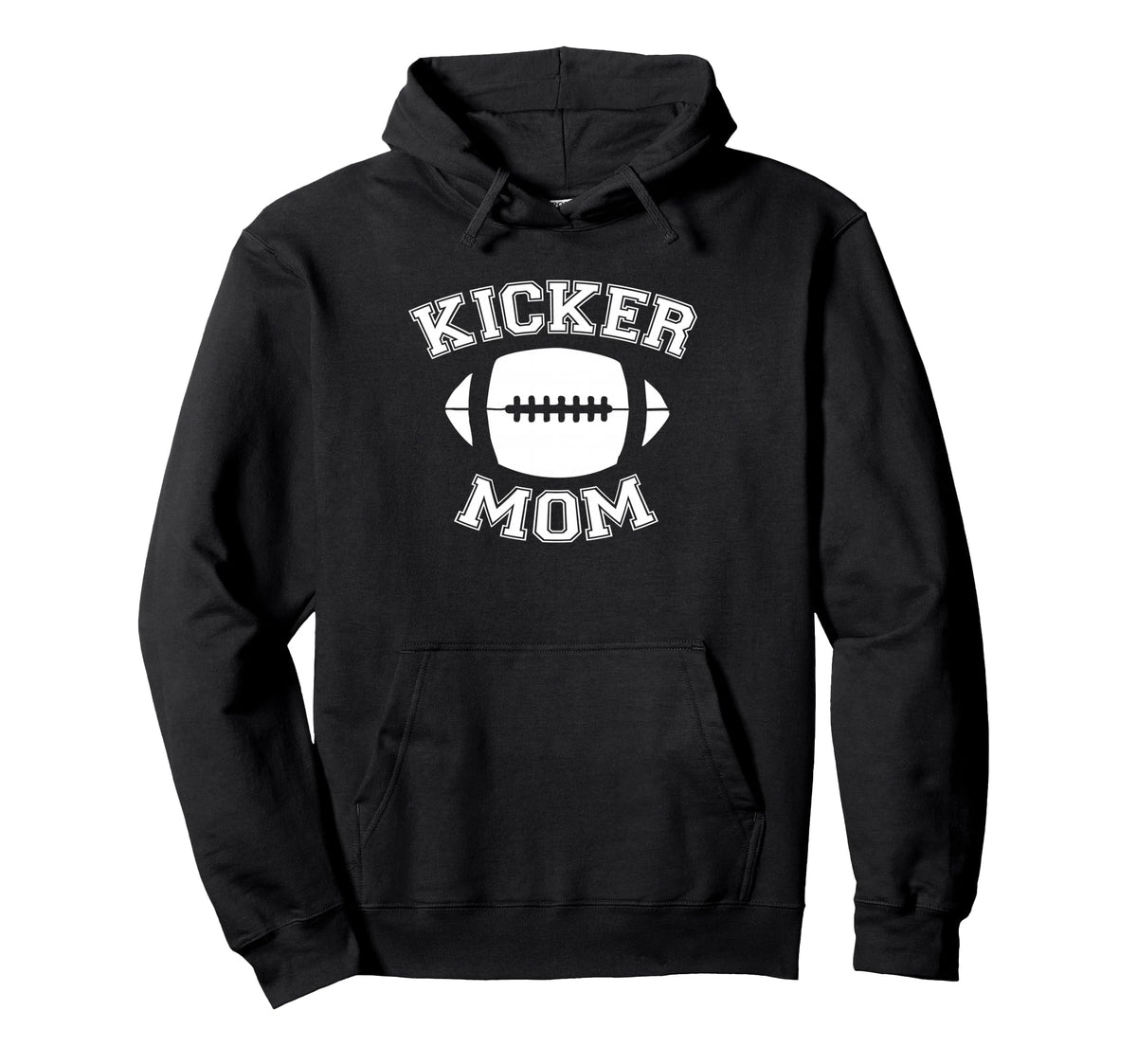 Kicker Mom Football Parent Game Day Gear Hoodie - Novelty Apparel Unisex