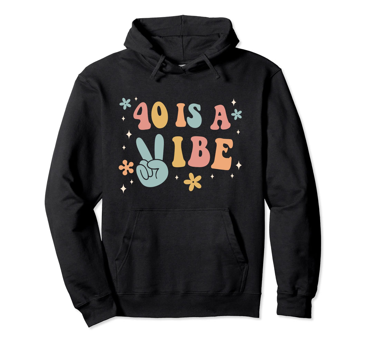 40 Is Vibe 40Th Birthday Party Boho Hoodie - Streetwear Style for Adults