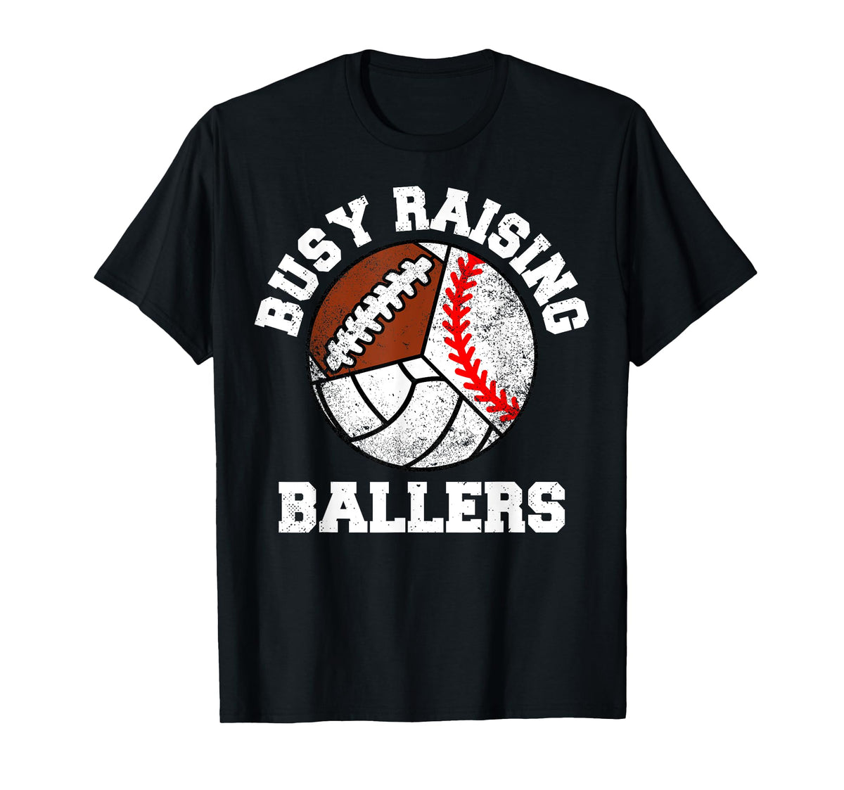 Busy Raising Ballers Funny T-Shirt - Casual Everyday Wear for Adults