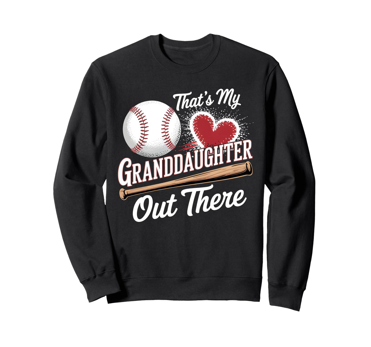 Thats My Granddaughter Baseball Sweatshirt - Streetwear Style for Adults
