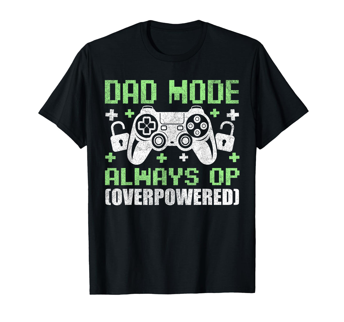 Gamer Dad Fathers Day Dad Mode Always Op T-Shirt - Streetwear Style Unisex