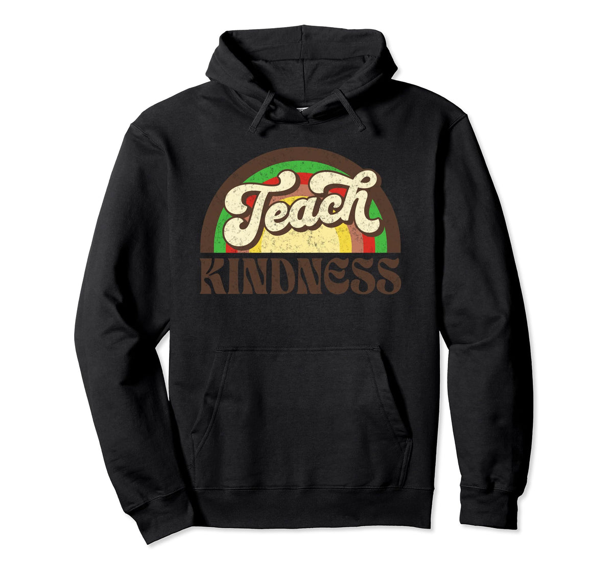 Teach Kindness Inspirational Teacher Hoodie - Trendy Graphic Men Women