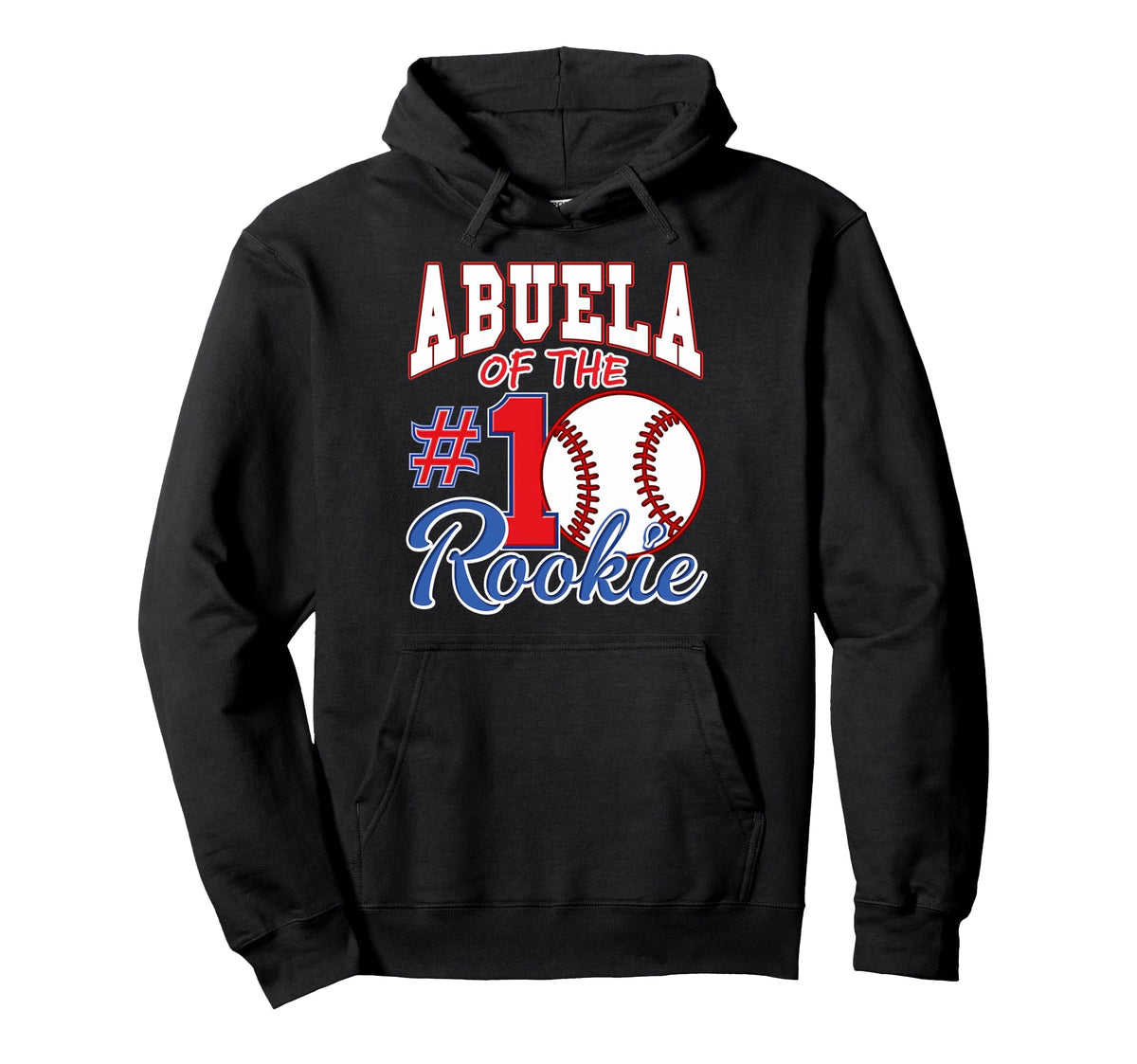 Grandma Abuela Number 1 Rookie Baseball Hoodie - Novelty Apparel for Adults