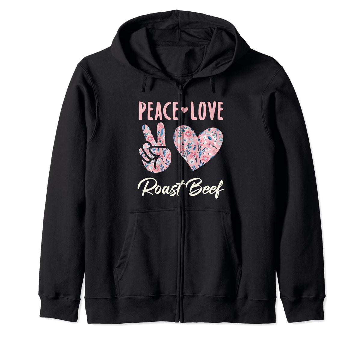 Peace Love Roast Beef Gifts And T-Shirt - Trendy Graphic Men Women