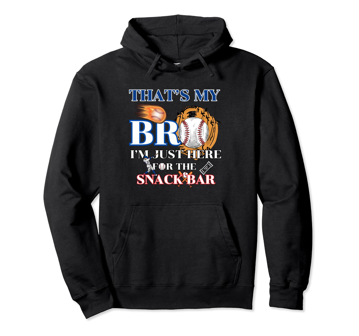 My Bro Im Just Here Snack Bar Hoodie - Casual Everyday Wear Men Women