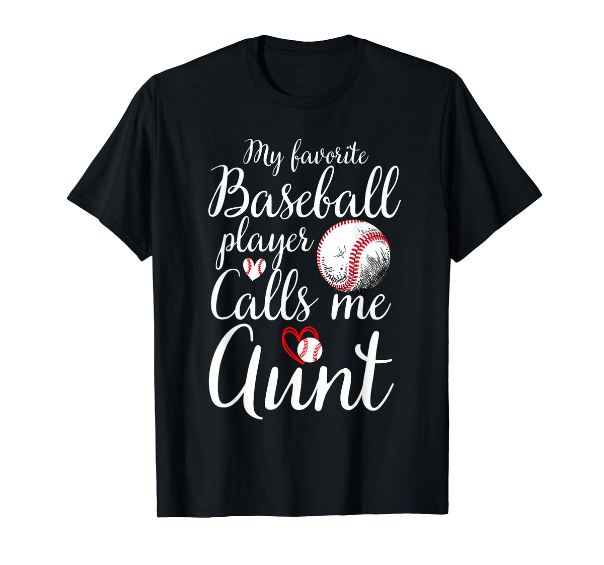 My Favorite Baseball Player Calls Me T-Shirt - Streetwear Style Unisex