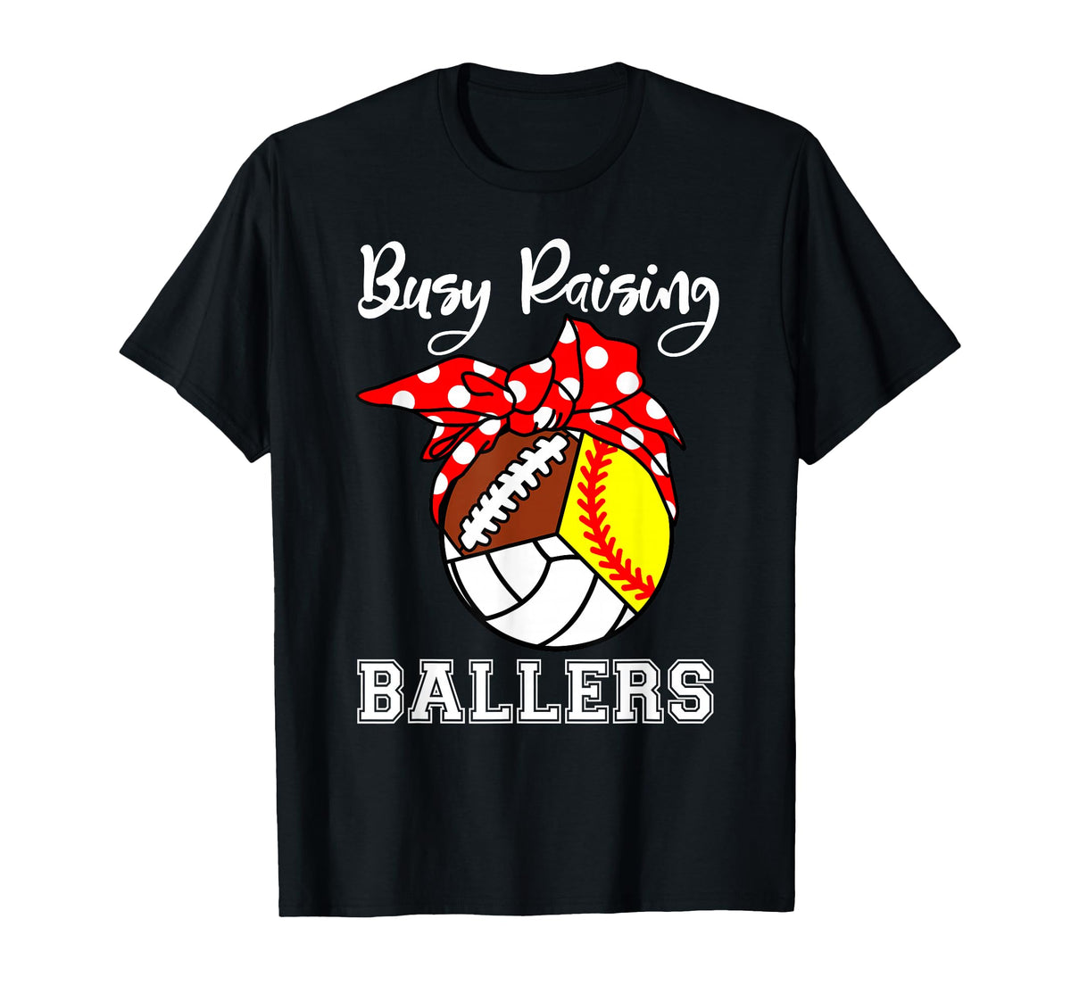 Busy Raising Ballers Funny Softball T-Shirt - Trendy Graphic Men Women