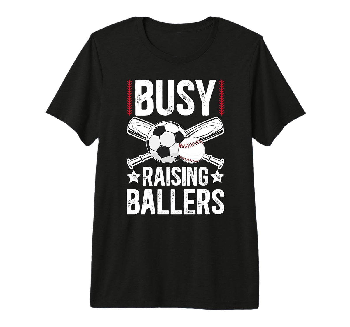Mens Busy Raising Ballers Soccer T-Shirt - Novelty Apparel for Adults