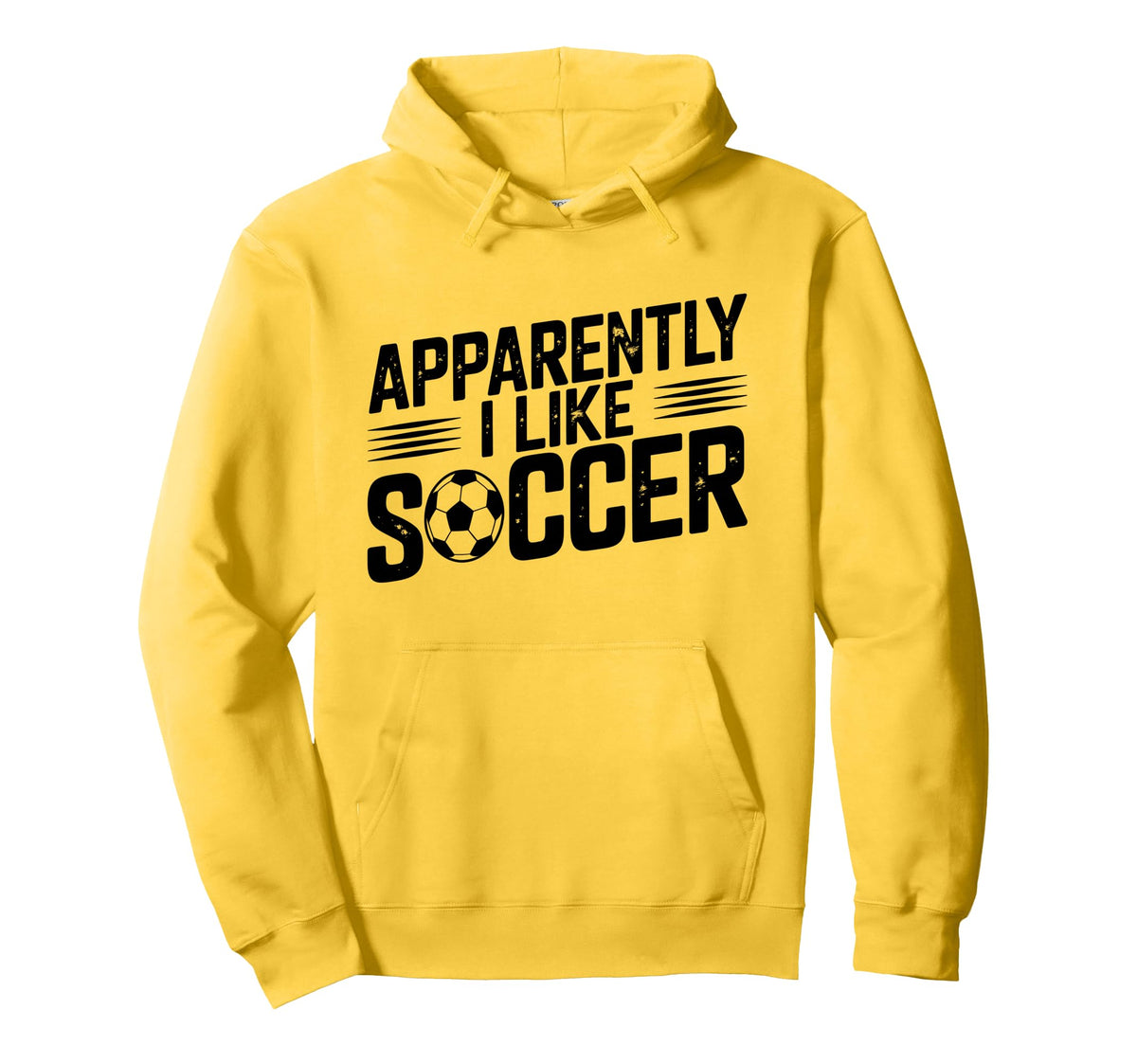 Apparently I Like Soccer Season Funny Hoodie - Novelty Apparel Men Women