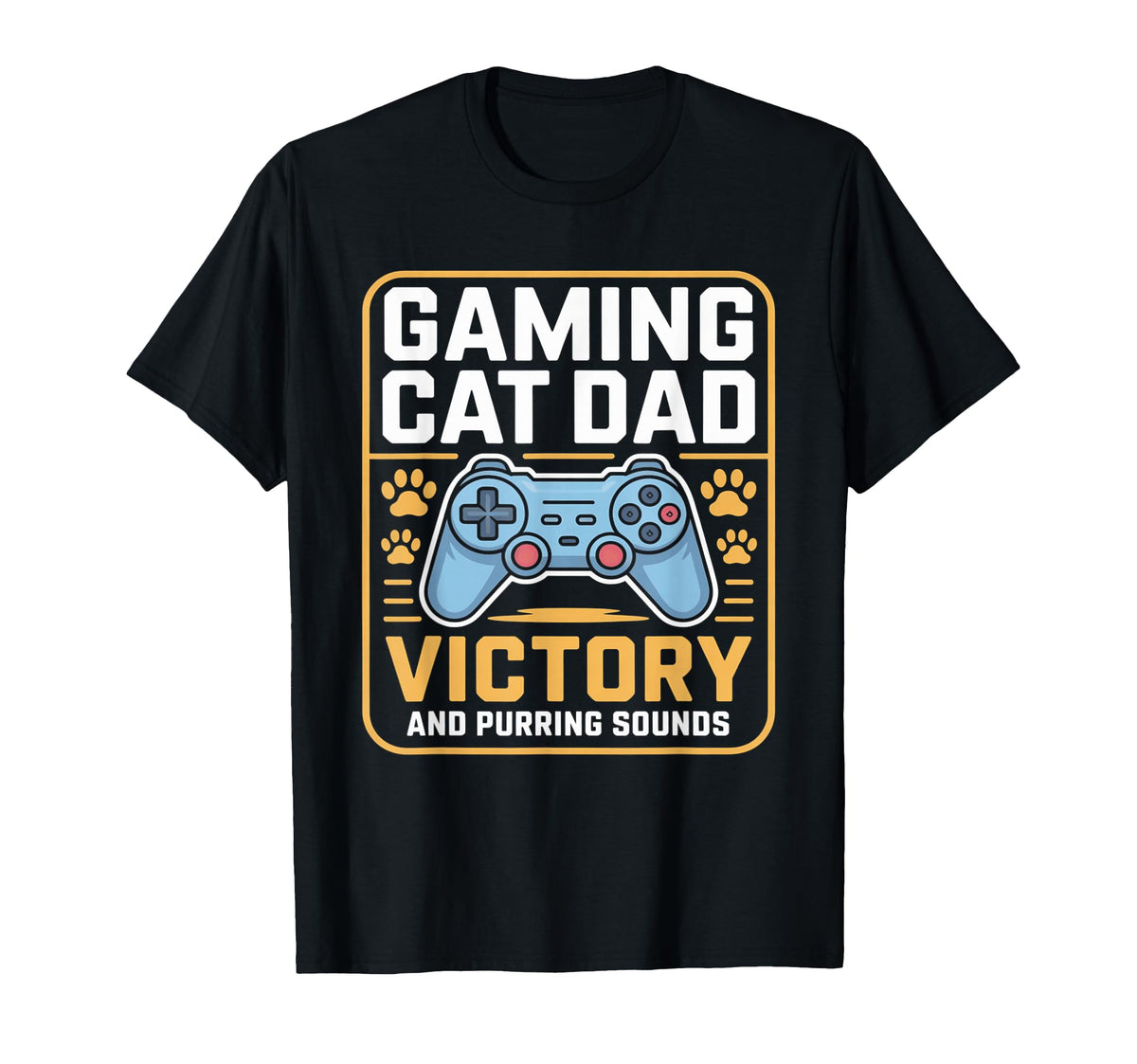 Gaming Cat Dad Victory Screen And T-Shirt - Streetwear Style Men Women