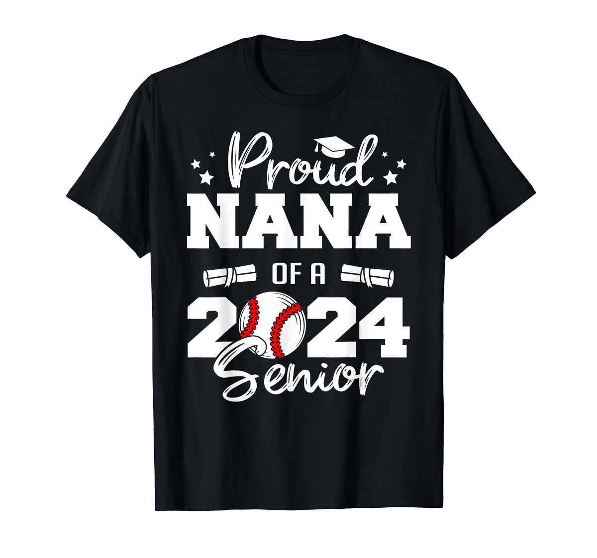 Proud Nana 2024 Senior Funny Baseball 2024 T-Shirt - Trendy Graphic Unisex
