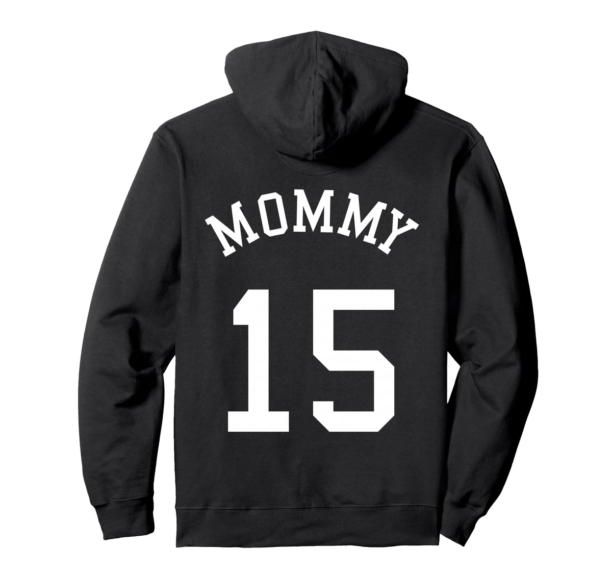Mommy Back No 15 Football Mother Hoodie - Fun Novelty Design Unisex