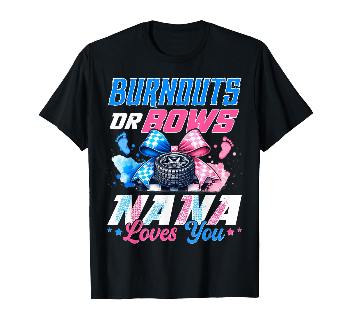 Burnouts Or Bows Gender Reveal T-Shirt - Casual Everyday Wear for Adults