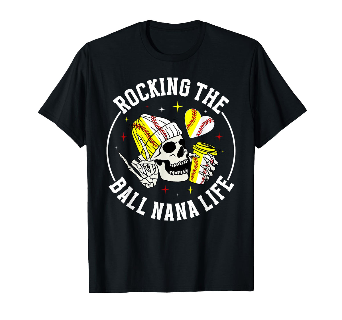 Rocking Ball Nana Life Softball T-Shirt - Trendy Graphic Men Women