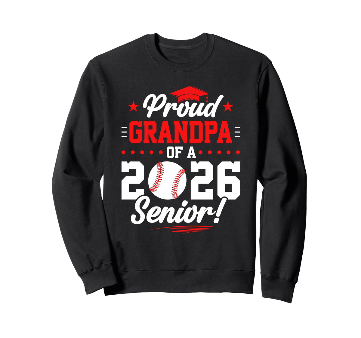 Proud Grandpa 2026 Senior Sweatshirt - Casual Everyday Wear Men Women