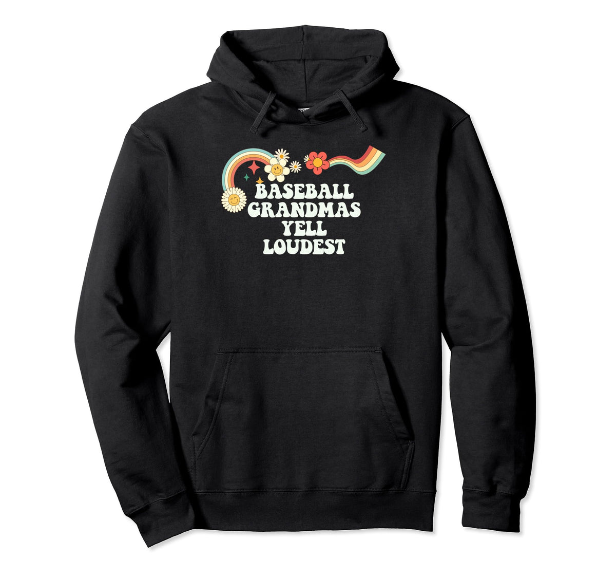 Groovy Funny Baseball Grandmas Yell Loudest Hoodie - Graphic Print Unisex
