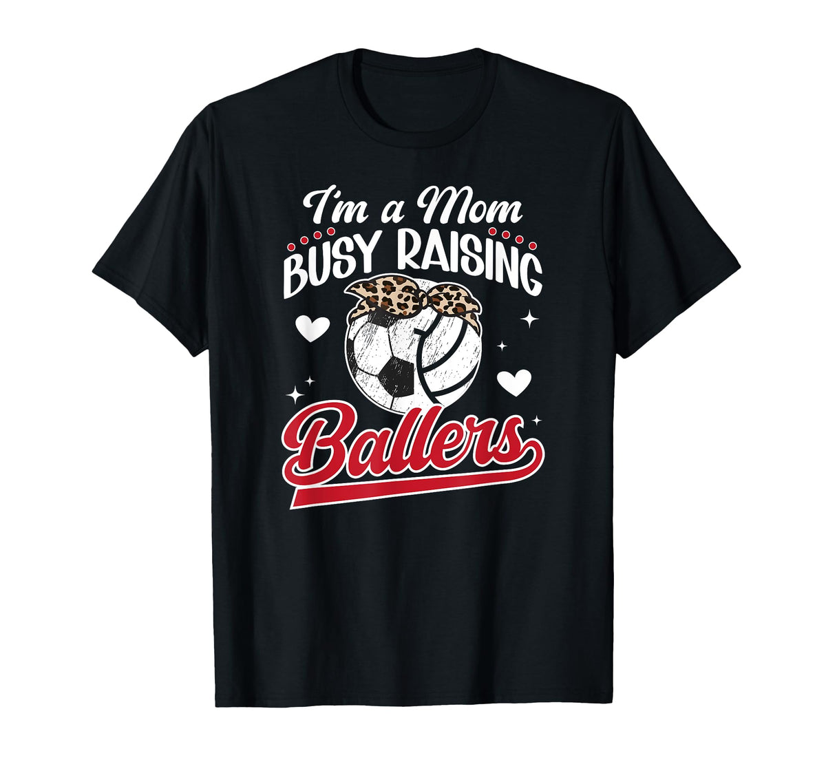 Im Mom Busy Raising Ballers Soccer T-Shirt - Aesthetic Graphic for Adults