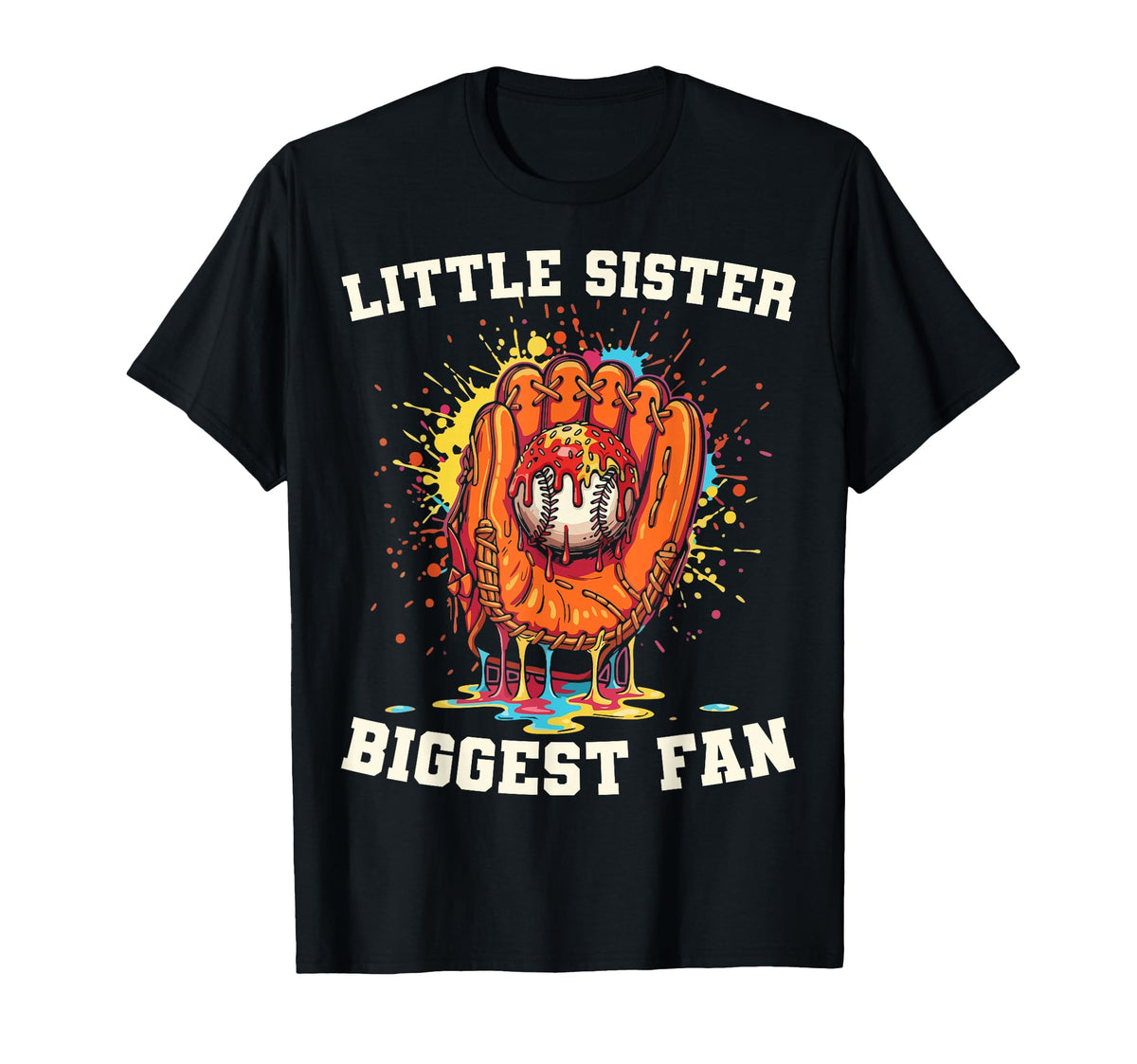 Little Sister Biggest Fan Baseball Glove T-Shirt - Unique Graphic Unisex