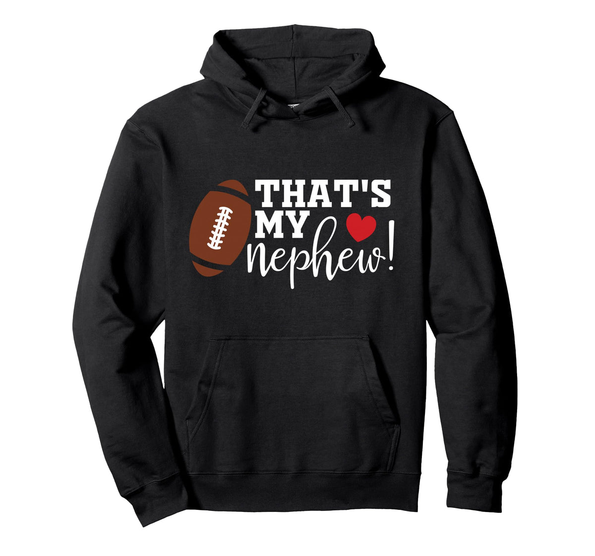Thats My Nephew Aunt Biggest Fan Hoodie - Casual Everyday Wear for Adults