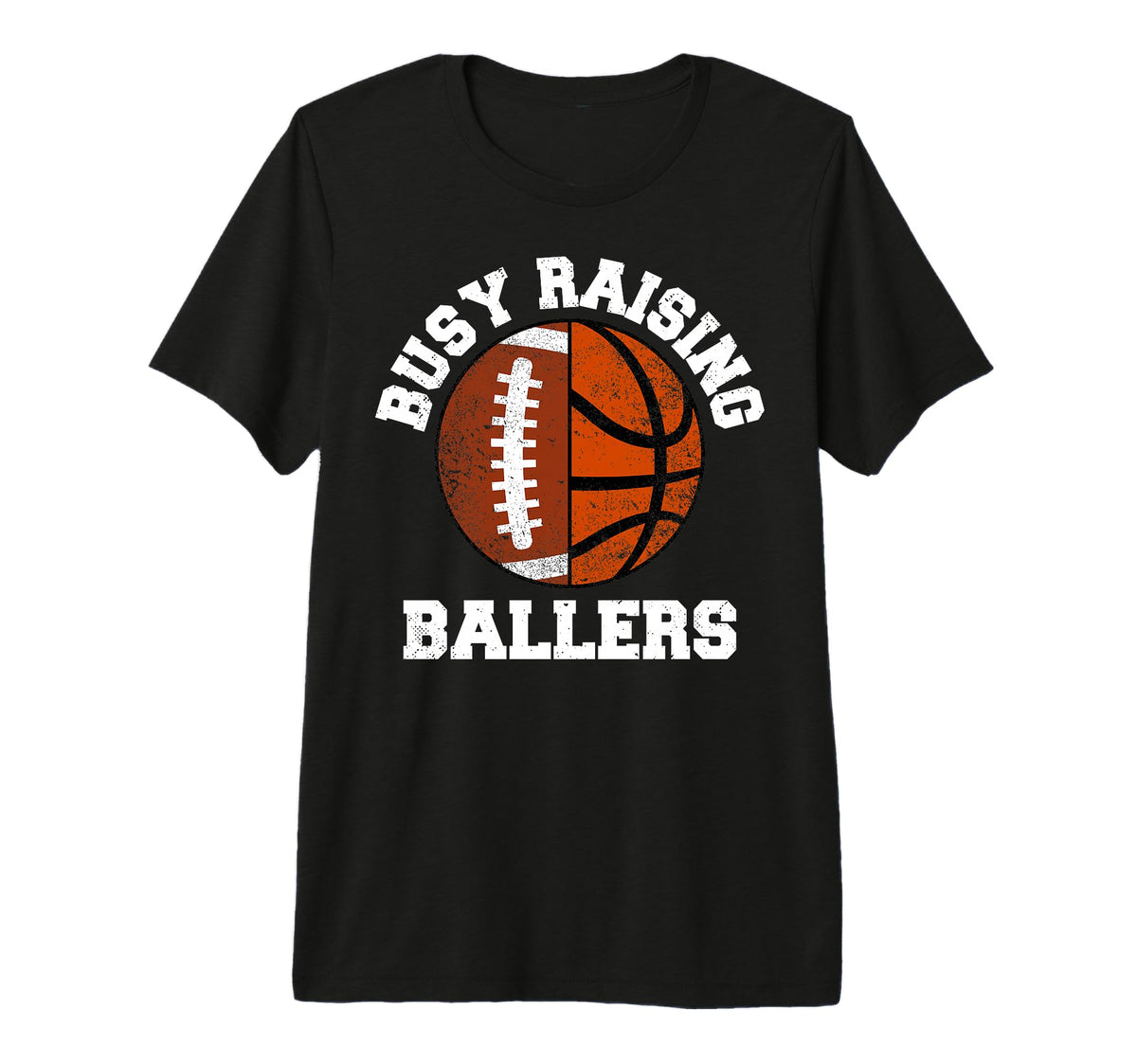 Busy Raising Ballers Funny Football T-Shirt - Custom Art Print Unisex