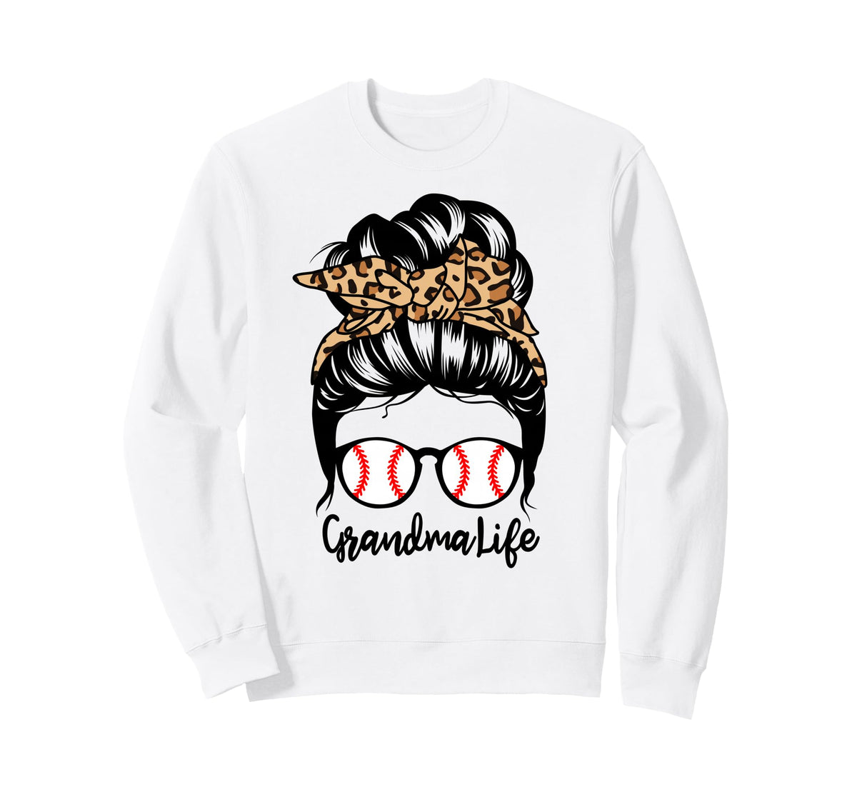Grandma Life Messy Bun Hair Sweatshirt - Casual Everyday Wear Men Women
