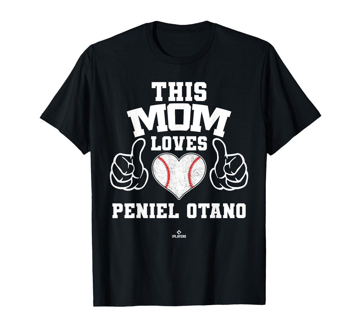 This Mom Loves Peniel Otano T-Shirt - Casual Everyday Wear for Adults