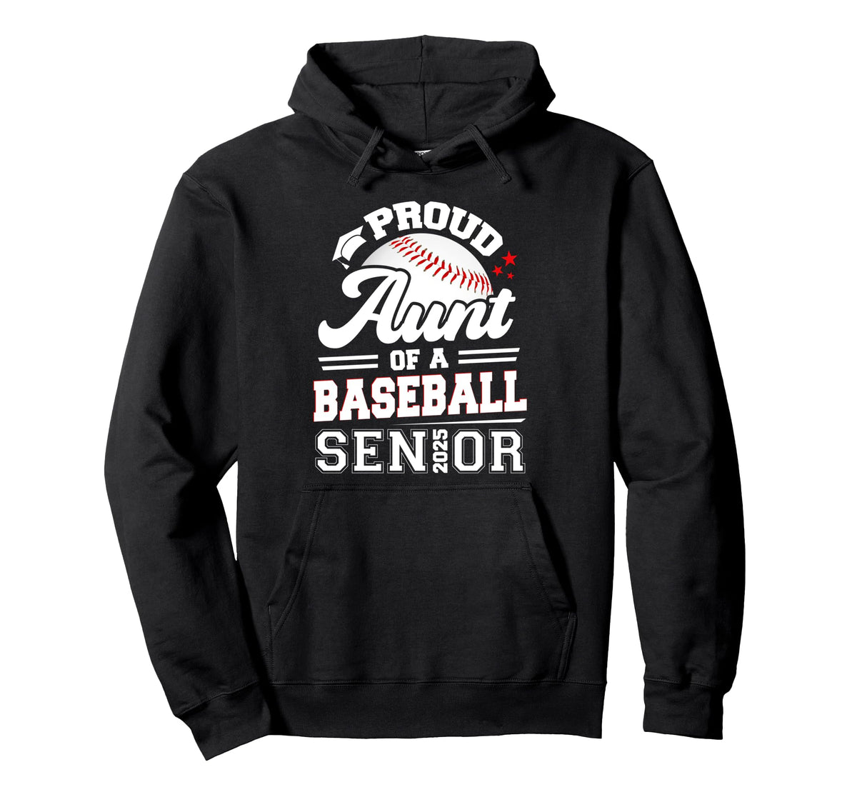 Proud Aunt Baseball Senior 2025 Graduate Hoodie - Graphic Print Men Women